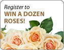Register to win a dozen roses